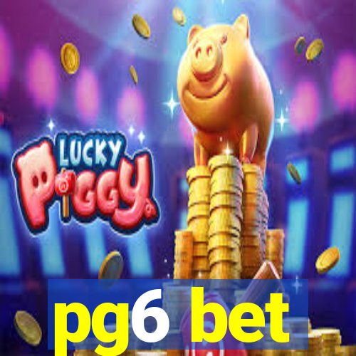 pg6 bet